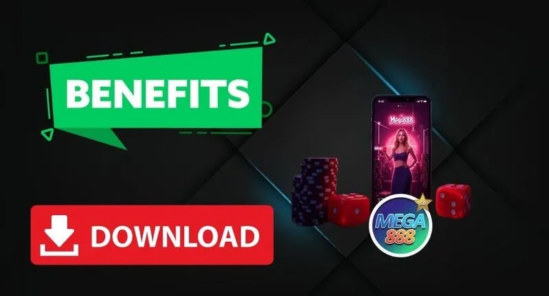 Benefits of Downloading the Official Mega888 Mobile App